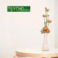 Psycho Path Psychopath Street Sign • 4”x12” • Green & Cream • Wood Fiber Board