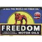 Tin Sign • Petroliana • Freedom Pure Pennsylvania Motor Oils •No Finer Worldwide