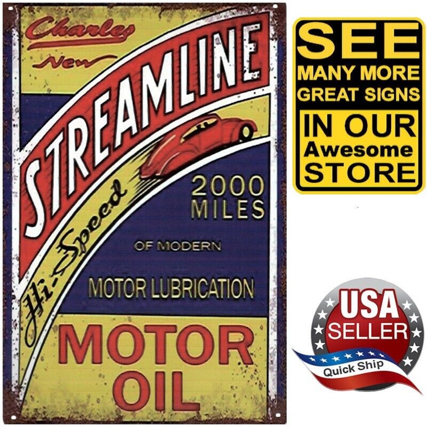 Metal Tin Petroliana Sign •Charles New Streamline Hi-Speed Motor Oil •2000 Miles
