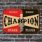 Retro Metal Tin Sign • Petroliana • Champion Spark Plugs • Double Ribbed • 8x12
